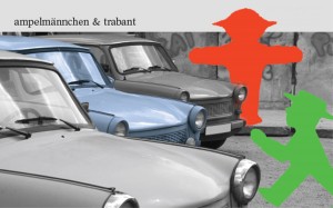 05-ampelmaennchen-und-trabant Liebenswertes aus der alten Zeit